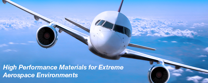 High Performance Materials for Extreme Aerospace Environments