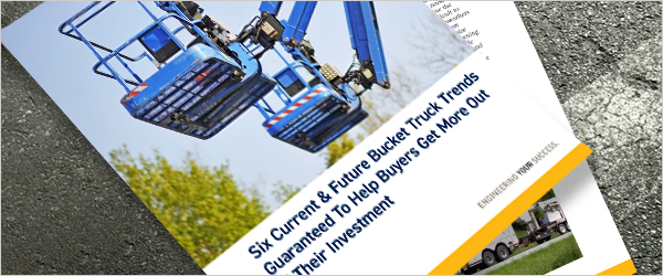 Six Current & Future Bucket Truck Trends To Help Buyers Get More Out of Their Investment