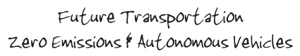 Fluid Control Solutions for Future Transportation: Zero Emissions and Autonomous Vehicles