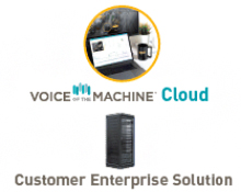 Voice of the Machine Cloud & Customer Enterprise Solution