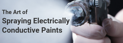 Art of Spraying Electrically Conductive Paints