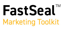 FastSeal™ Marketing Toolkit